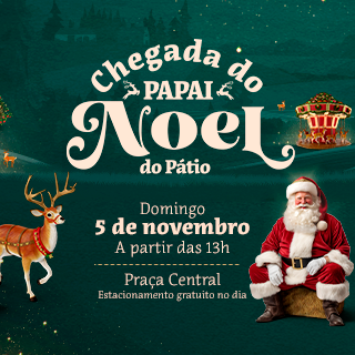 CHEGADA DO PAPAI NOEL DO PÁTIO
